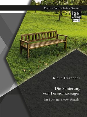 cover image of Die Sanierung von Pensionszusagen. Ein Buch mit sieben Siegeln?